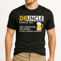 Druncle Tee For The Best Uncle Druncle Definition Performance Shirt