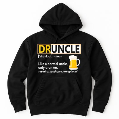 Druncle Tee For The Best Uncle Druncle Definition Hoodie