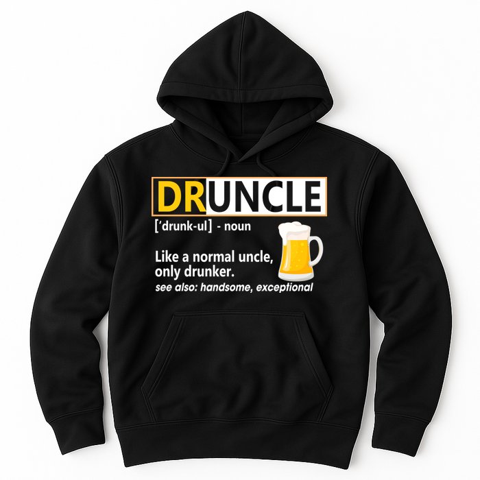 Druncle Tee For The Best Uncle Druncle Definition Hoodie