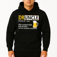 Druncle Tee For The Best Uncle Druncle Definition Hoodie