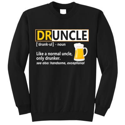 Druncle Tee For The Best Uncle Druncle Definition Sweatshirt
