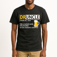 Druncle Tee For The Best Uncle Druncle Definition Tall T-Shirt