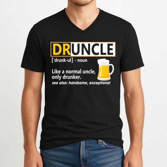 Druncle Tee For The Best Uncle Druncle Definition V-Neck T-Shirt