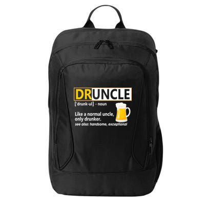 Druncle Tee For The Best Uncle Druncle Definition City Backpack