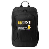 Druncle Tee For The Best Uncle Druncle Definition City Backpack