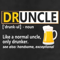 Druncle Tee For The Best Uncle Druncle Definition Beanie