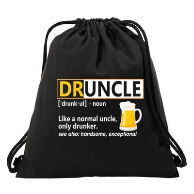 Druncle Tee For The Best Uncle Druncle Definition Drawstring Bag