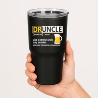 Druncle Tee For The Best Uncle Druncle Definition Tumbler