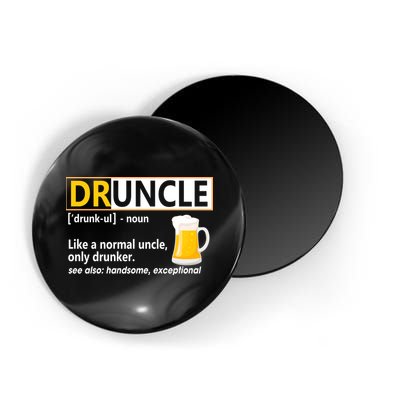 Druncle Tee For The Best Uncle Druncle Definition Magnet