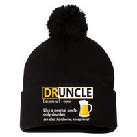 Druncle Tee For The Best Uncle Druncle Definition Pom Pom 12in Knit Beanie