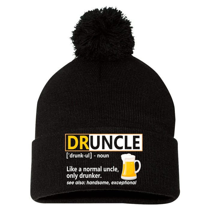 Druncle Tee For The Best Uncle Druncle Definition Pom Pom 12in Knit Beanie
