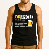 Druncle Tee For The Best Uncle Druncle Definition Tank Top