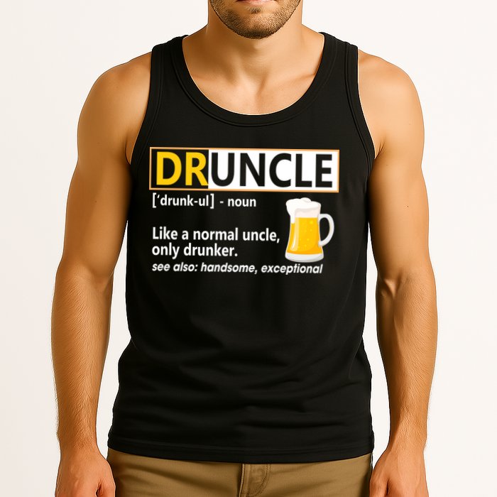 Druncle Tee For The Best Uncle Druncle Definition Tank Top