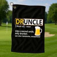 Druncle Tee For The Best Uncle Druncle Definition Golf Towel