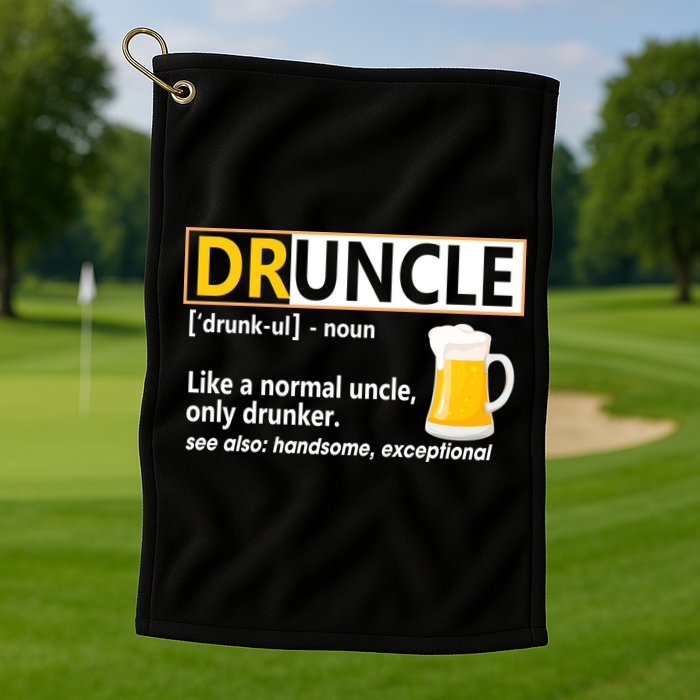 Druncle Tee For The Best Uncle Druncle Definition Golf Towel