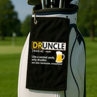 Druncle Tee For The Best Uncle Druncle Definition Golf Towel