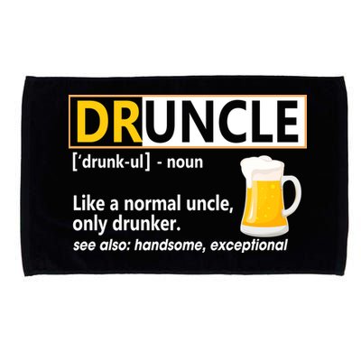 Druncle Tee For The Best Uncle Druncle Definition Microfiber Hand Towel