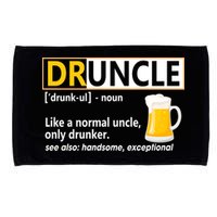 Druncle Tee For The Best Uncle Druncle Definition Microfiber Hand Towel