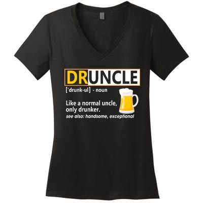 Druncle Tee For The Best Uncle Druncle Definition Women's V-Neck T-Shirt