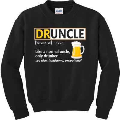 Druncle Tee For The Best Uncle Druncle Definition Kids Sweatshirt