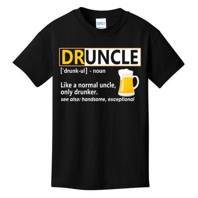 Druncle Tee For The Best Uncle Druncle Definition Kids T-Shirt