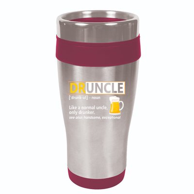 Druncle Tee For The Best Uncle Druncle Definition 16oz Travel Tumbler