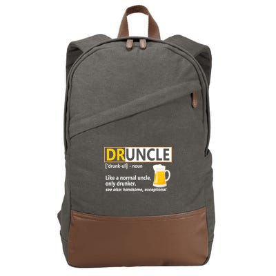 Druncle Tee For The Best Uncle Druncle Definition Cotton Canvas Backpack