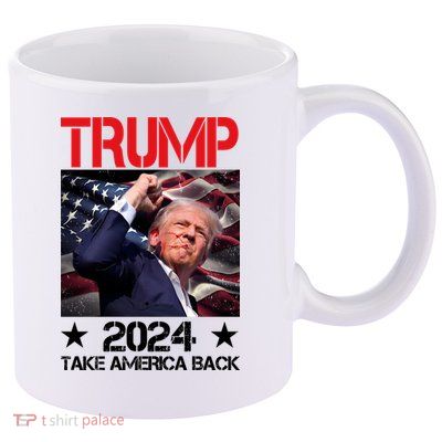Donald Trump Fist Pump Take America Back 2024 Usa 11oz C Handle Ceramic Mug
