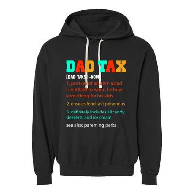 Dad Tax Funny Dad Tax Definition Father's Day Garment-Dyed Fleece Hoodie