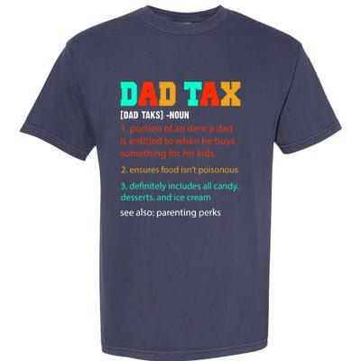 Dad Tax Funny Dad Tax Definition Father's Day Garment-Dyed Heavyweight T-Shirt