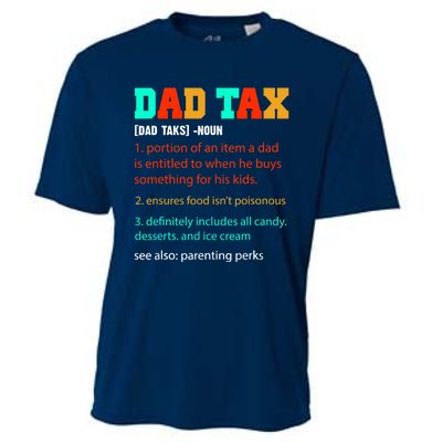 Dad Tax Funny Dad Tax Definition Father's Day Cooling Performance Crew T-Shirt