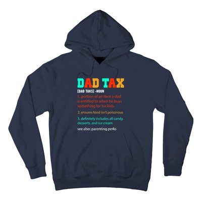 Dad Tax Funny Dad Tax Definition Father's Day Hoodie