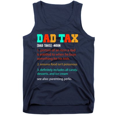 Dad Tax Funny Dad Tax Definition Father's Day Tank Top