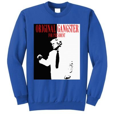 Donald Trump For President 2024 Original Gangster Tall Sweatshirt