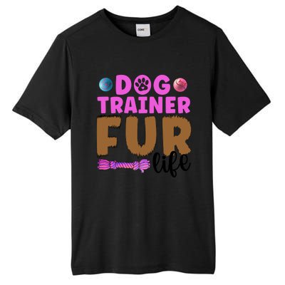 Dog Trainer Fur Life Dog Training Gift Tall Fusion ChromaSoft Performance T-Shirt