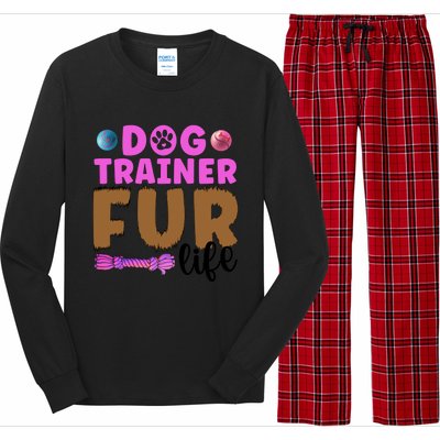 Dog Trainer Fur Life Dog Training Gift Long Sleeve Pajama Set