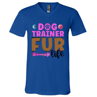 Dog Trainer Fur Life Dog Training Gift V-Neck T-Shirt