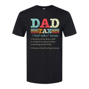 Dad Tax Funny Dad Tax Definition Fathers Day Softstyle CVC T-Shirt