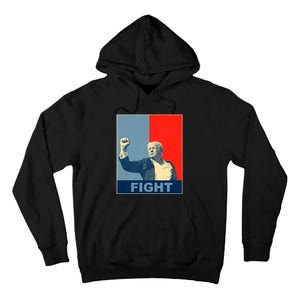 Donald Trump Fight Fight Fight Trump 2024 Fight Tall Hoodie