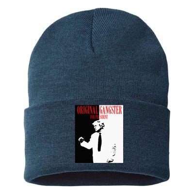 Donald Trump For President 2024 Original Gangster Sustainable Knit Beanie