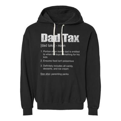 Dad Tax Funny Dad Tax Definition Father's Day Garment-Dyed Fleece Hoodie