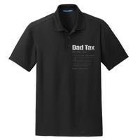 Dad Tax Funny Dad Tax Definition Father's Day Dry Zone Grid Polo