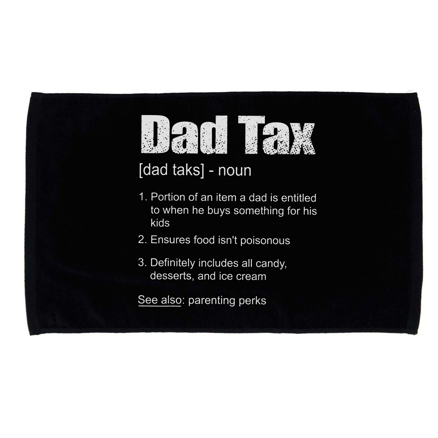 Dad Tax Funny Dad Tax Definition Father's Day Microfiber Hand Towel