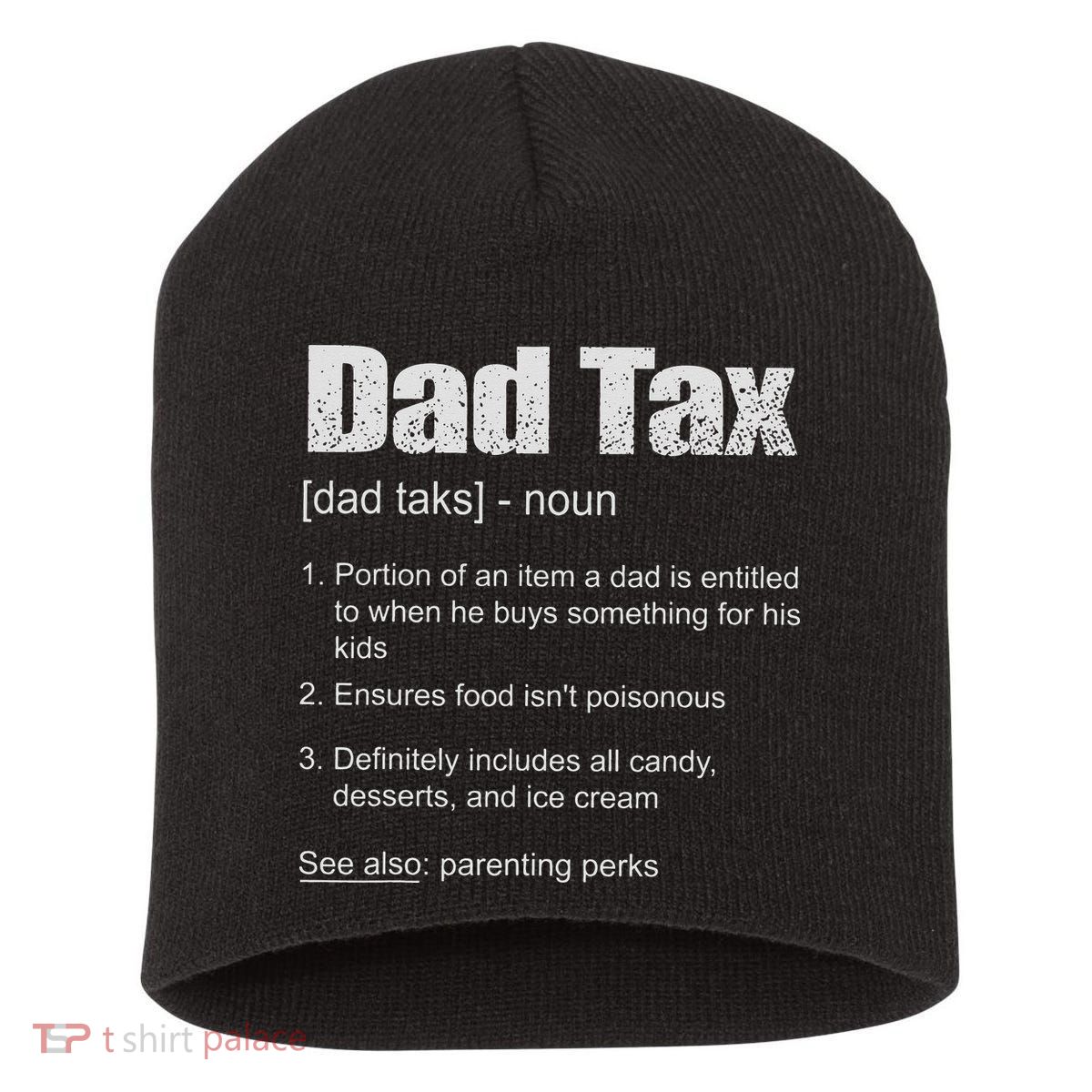 Dad Tax Funny Dad Tax Definition Father's Day Short Acrylic Beanie
