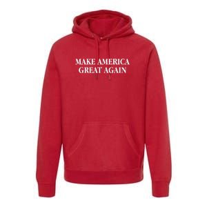 Make America Great Again Trump President Patriotic Premium Hoodie