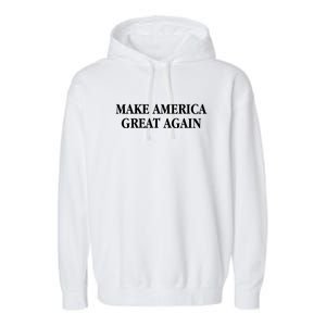 Make America Great Again Trump President Patriotic Garment-Dyed Fleece Hoodie