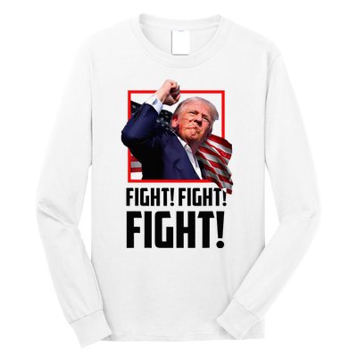 Donald Trump Fight Fighting Fighters Supporters Americans Long Sleeve Shirt