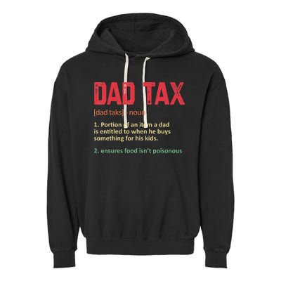 Dad Tax Funny Dad Tax Definition Father's day Garment-Dyed Fleece Hoodie