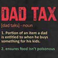 Dad Tax Funny Dad Tax Definition Father's day 7 Panel Mesh Trucker Snapback Hat