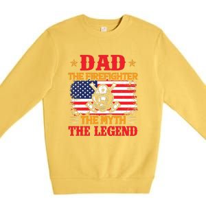 Dad The Firefighter The Myth The Legend Fathers Day Gifts Premium Crewneck Sweatshirt